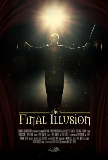 The Final Illusion трейлер (2014)