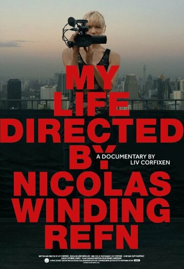 Моя жизнь, снятая Николасом Виндингом Рефном трейлер (2014)