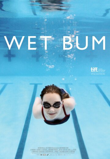 Wet Bum трейлер (2014)
