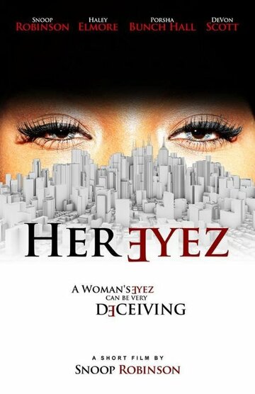 Her Eyez трейлер (2014)