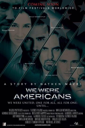 We Were Americans трейлер (2014)