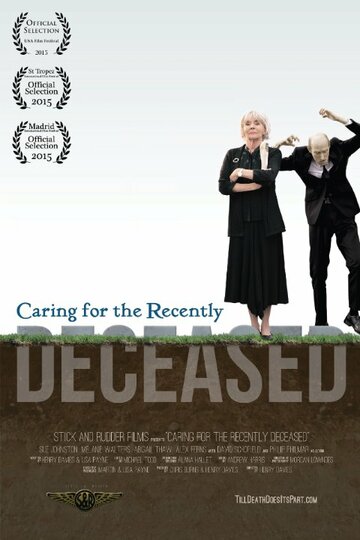 Caring for the Recently Deceased трейлер (2014)