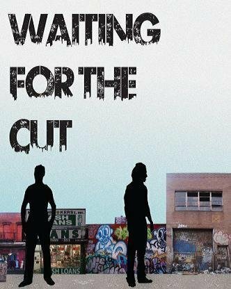 Waiting for the Cut трейлер (2013)