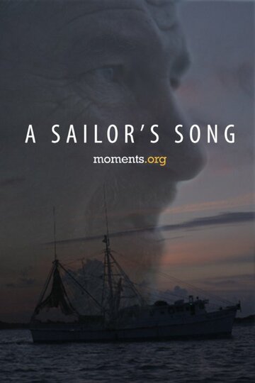 A Sailor's Song трейлер (2014)