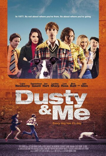Dusty and Me трейлер (2016)