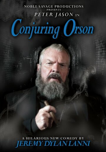 Conjuring Orson (2014)