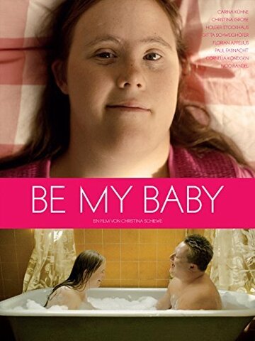 Be My Baby трейлер (2014)