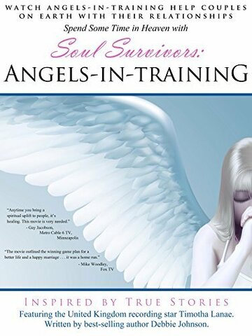 Soul Survivors: Angels in Training трейлер (2014)