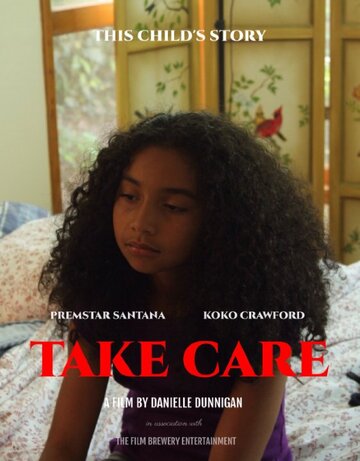 Take Care трейлер (2015)