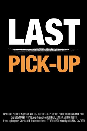 Last Pickup трейлер (2015)