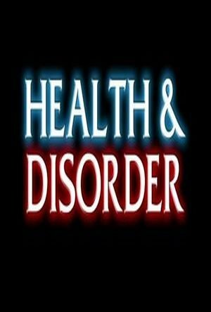 Health & Disorder трейлер (2014)