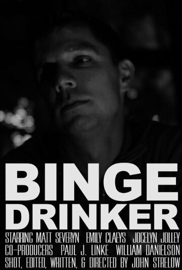 Binge Drinker трейлер (2014)