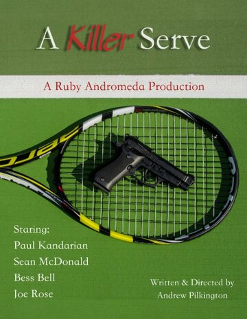 A Killer Serve трейлер (2015)