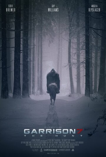 Garrison 7: The Hunt трейлер (2015)
