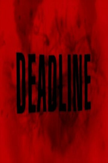 Deadline трейлер (2014)