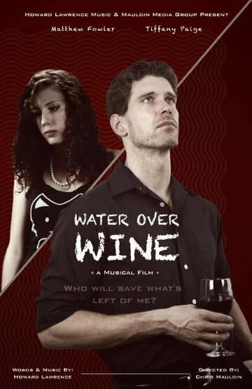 Water Over Wine трейлер (2015)