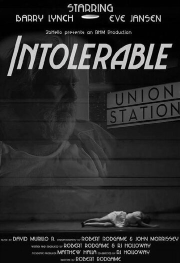 Intolerable трейлер (2014)