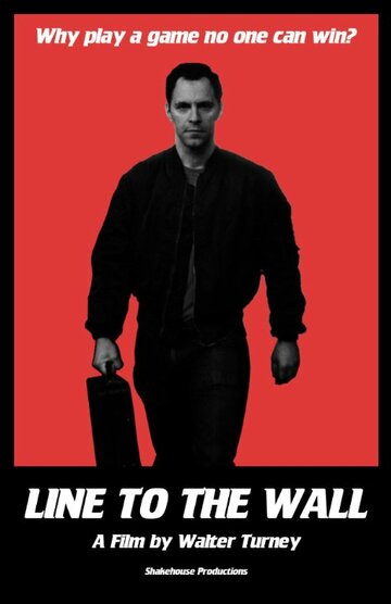 Line to the Wall трейлер (2015)