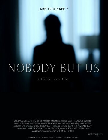 Nobody But Us трейлер (2015)