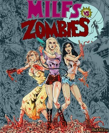 Milfs vs. Zombies трейлер (2015)