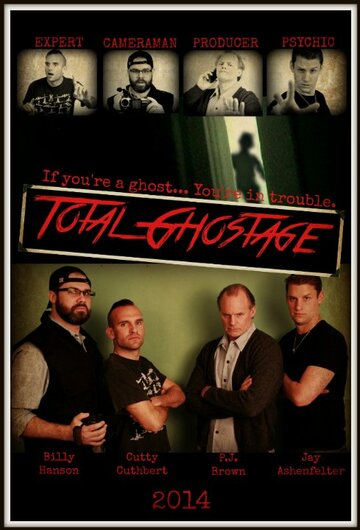 Total Ghostage (2014)