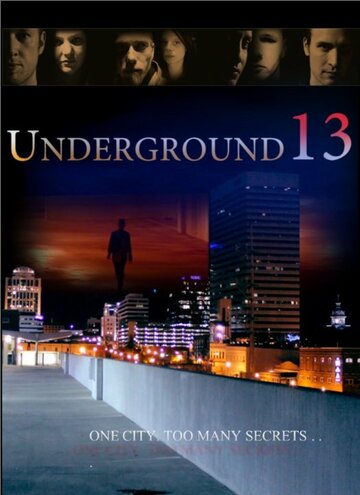 Underground 13 трейлер (2015)