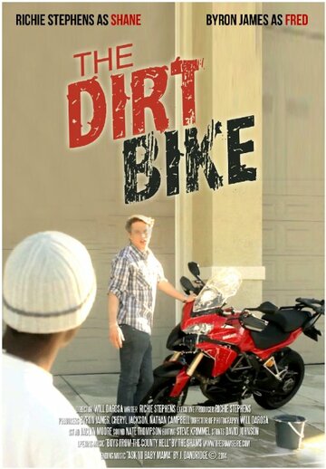 The Dirt Bike трейлер (2014)