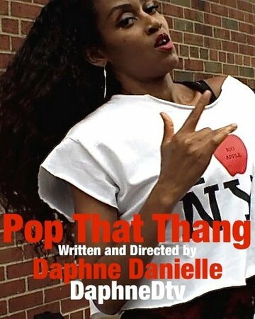 Pop That Thang (2012)