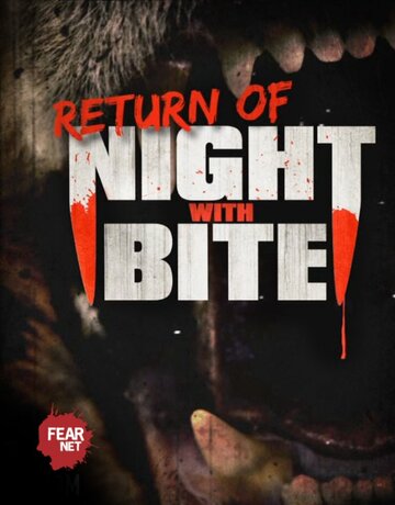 Return of Night with Bite трейлер (2013)