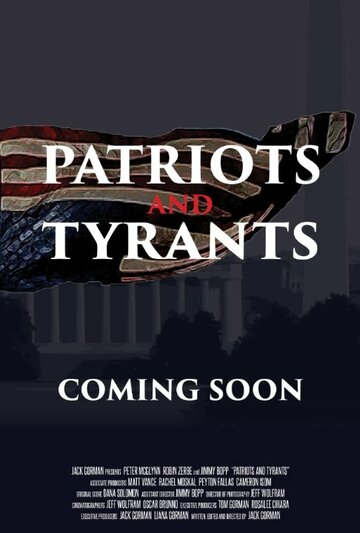 Patriots and Tyrants трейлер (2015)