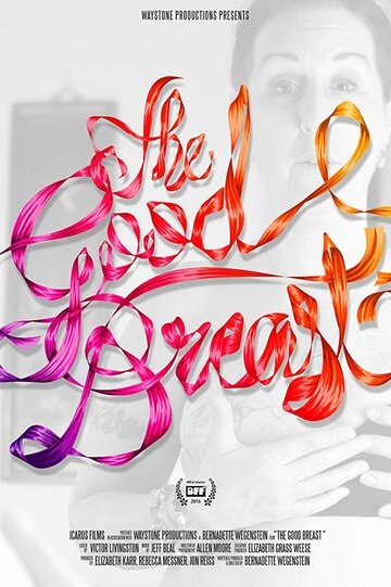 The Good Breast трейлер (2016)
