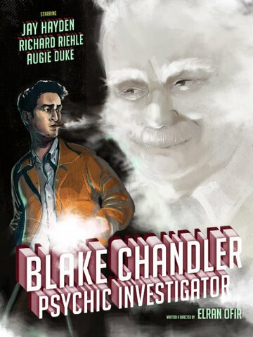 Blake Chandler: Psychic Investigator трейлер (2014)