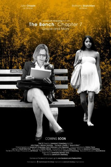 The Bench: Chapter Seven - Grace and Mary трейлер (2014)