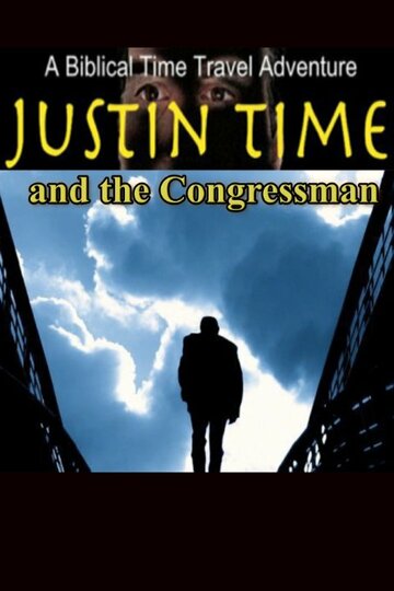 Justin Time and the Congressman трейлер (2014)