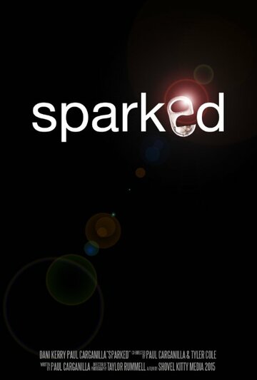 Sparked трейлер (2015)