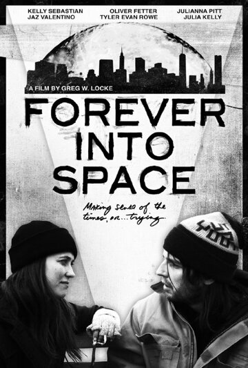 Forever Into Space трейлер (2015)