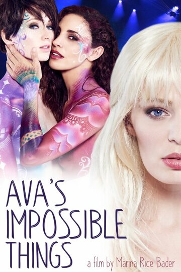 Ava's Impossible Things трейлер (2016)