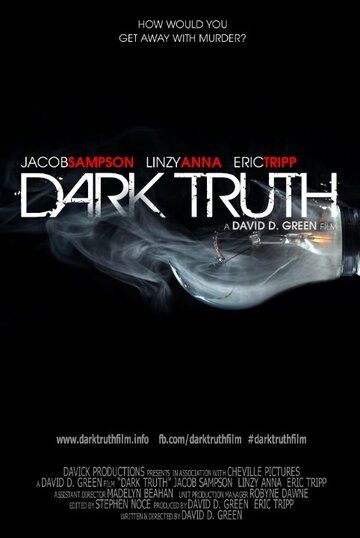 Dark Truth трейлер (2013)