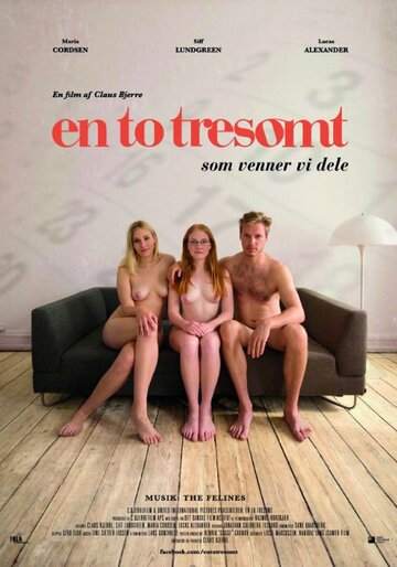 En, to, tresomt трейлер (2014)