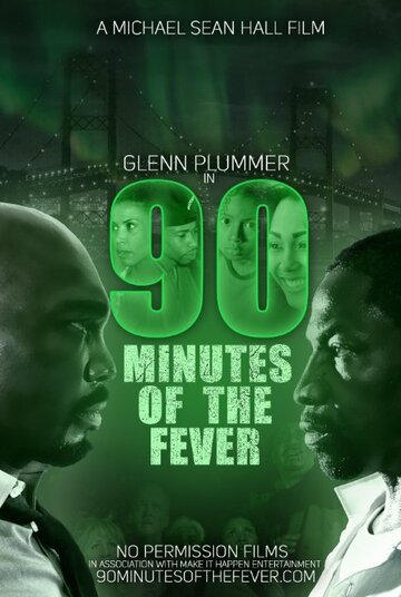 90 Minutes of the Fever трейлер (2016)