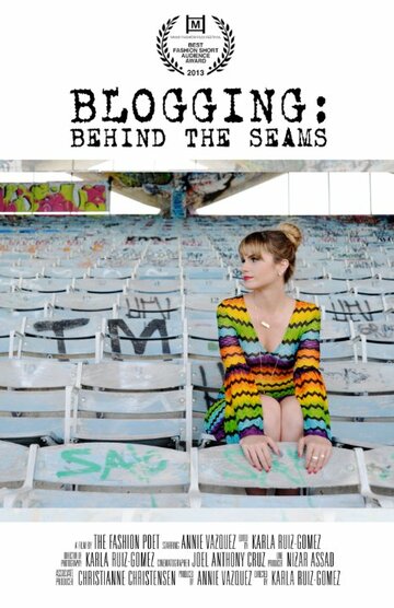 Blogging: Behind the Seams трейлер (2013)