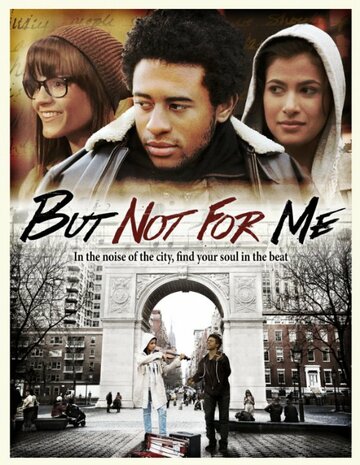 But Not For Me трейлер (2015)