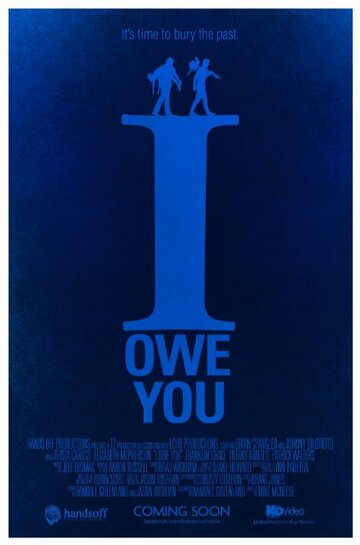 I Owe You трейлер (2015)