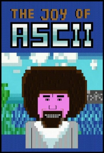 The Joy of ASCII with Bob Ross трейлер (2013)