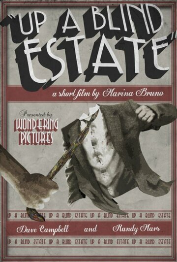 Up a Blind Estate трейлер (2014)