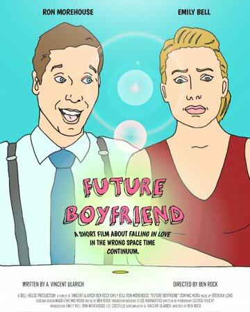 Future Boyfriend трейлер (2016)