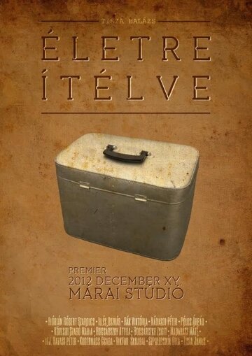 Életre ítélve трейлер (2013)