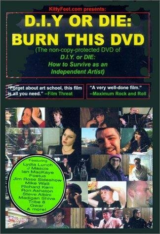 D.I.Y. or Die: How to Survive as an Independent Artist трейлер (2002)