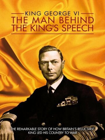 King George VI: The Man Behind the King's Speech трейлер (2011)