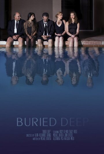 Buried Deep трейлер (2015)